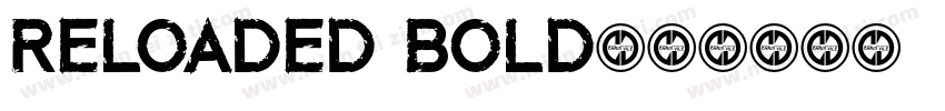 Reloaded Bold字体转换